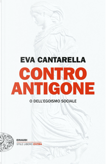 Contro Antigone by Eva Cantarella