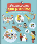Le mie prime 500 paroline by Magali Clavelet, Mylène Rigaudie, Séverine Cordier