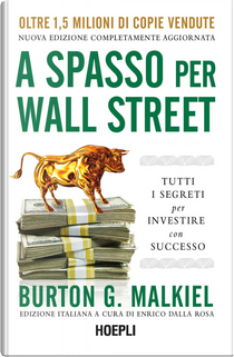 A spasso per Wall Street by Burton G. Malkiel