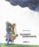 Incontri disincontri  by Jimmy Liao