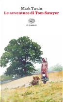 Le avventure di Tom Sawyer by Mark Twain