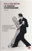 Le nuove confessioni by William Boyd