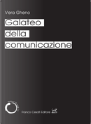 Galateo della comunicazione by Vera Gheno