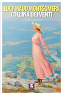 Collina dei venti by Lucy Maud Montgomery