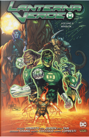 Lanterna Verde. Vol. 6: Rivolta by Robert Venditti, Van Jensen