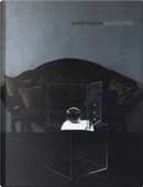 Giulio Paolini. Sale d'attesa. Catalogo della mostra (Londra, 20 giugno-20 settembre 2019). Ediz. inglese by Andrea Cortellessa