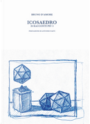 Icosaedro. 20 racconti più 3 by Bruno D'Amore