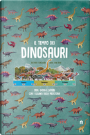 Il tempo dei dinosauri. Crea, gioca e scopri con i giganti della preistoria by Aude Van Ryn, Isabel Thomas, Richard Ferguson