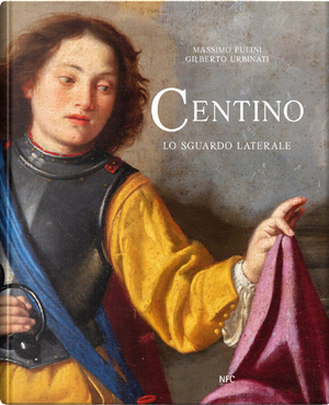 Centino. Lo sguardo laterale by Gilberto Urbinati, Massimo Pulini