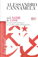 Nel nome le cose. I comunisti senesi e la svolta della Bolognina by Alessandro Cannamela
