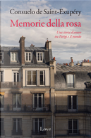 Memorie della rosa by Consuelo de Saint-Exupéry