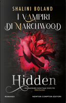 Hidden. I vampiri di Marchwood by Shalini Boland