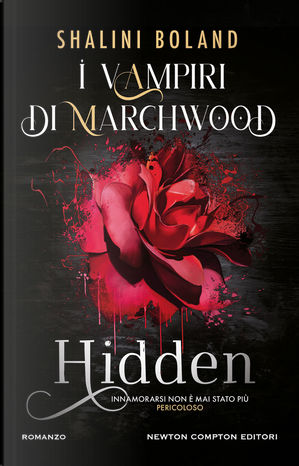 Hidden. I vampiri di Marchwood by Shalini Boland