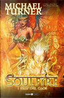 Soulfire. Vol. 3: I semi del caos by Michael Turner
