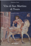 Vita di san Martino di Tours. Poemetto in ottave by Federico Cinti
