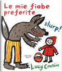 Le mie fiabe preferite by Lucy Cousins