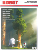 Robot 100 by Bruce Sterling, Daniela Piegai, Davide Del Popolo Riolo, Franci Conforti, Paul Di Filippo, Robert A. Heinlein, Silvia Treves