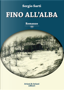 Fino all'alba by Sergio Sarti