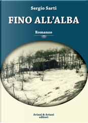 Fino all'alba by Sergio Sarti