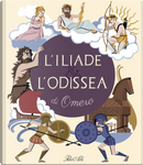 L'Iliade & l'Odissea di Omero by Céline Potard