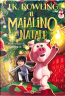 Il maialino di Natale by J. K. Rowling