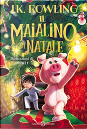 Il maialino di Natale by J. K. Rowling