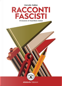 Racconti fascisti by Marcello Gallian