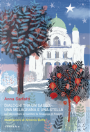 Dialoghi tra un sasso, una melagrana e una stella by Anna Sarfatti