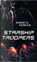 Starship Troopers by Robert A. Heinlein