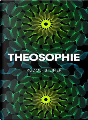 Theosophie. Ediz. francese by Rudolf Steiner