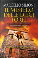 Il mistero delle dieci torri by Marcello Simoni