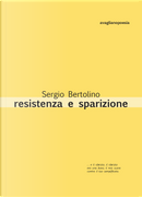 Resistenza e sparizione by Sergio Bertolino