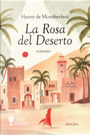 La rosa del deserto by Henry de Montherlant