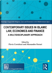 Contemporary issues in Islamic law, economics and finance. A multidisciplinary approach