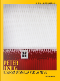 Il senso di Smilla per la neve by Peter Høeg