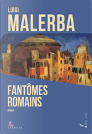 Fantomes romain by Luigi Malerba