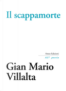 Il scappamorte by Gian Mario Villalta