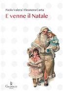 E venne il Natale by Eleonora Carta, Giovanni Pascoli, Paolo Valera