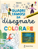 Quadri famosi da disegnare e colorare by Rosie Dickins
