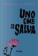 Uno che si salva by Francesco Jovine