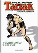 Tarzan. Vol. 1: I gioielli di Opar e altre storie by John Buscema, Roy Thomas