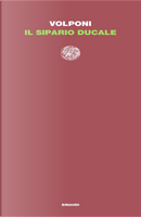 Il sipario ducale by Paolo Volponi