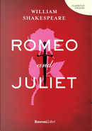 Romeo and Juliet by William Shakespeare