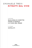 Ritratti dal vivo by Emanuele Trevi