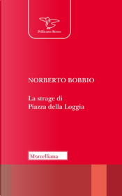 La strage di piazza della Loggia by Norberto Bobbio