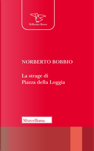 La strage di piazza della Loggia by Norberto Bobbio
