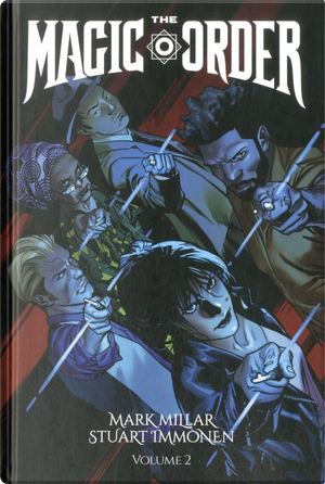 Magic order. Millarworld collection. Vol. 2 by Mark Millar, Stuart Immonen