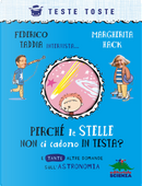 Perché le stelle non ci cadono in testa? E tante altre domande sull'astronomia by Federico Taddia, Margherita Hack