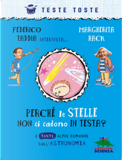Perché le stelle non ci cadono in testa? E tante altre domande sull'astronomia by Federico Taddia, Margherita Hack