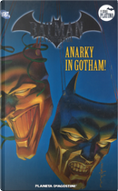 Batman. La leggenda. Vol. 82: Anarky in Gotham!